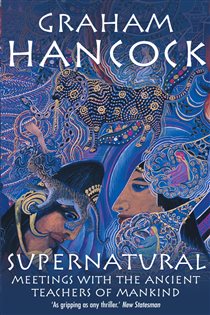 Book cover: Supernatural, by Graham Hancock (preview)