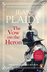 Book cover: The Vow on the Heron (Book 9 of Plantagenet Saga) by Jean Plaidy (preview)