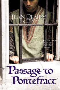 Book cover: Passage to Pontefract (Book 10 of Plantagenet Saga) by Jean Plaidy (preview)