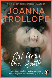 Book cover: Girl From The South, by Joanna Trollope (preview)