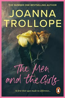 Book cover: The Men And The Girls, by Joanna Trollope (preview)