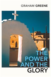 Book cover: The Power and the Glory, by Graham Greene (preview)