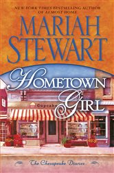 Book cover: Hometown Girl (Book 4 of Chesapeake Diaries) by Mariah Stewart (preview)