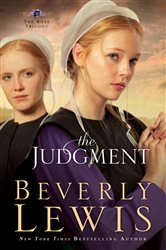 Book cover: The Judgment (The Rose Trilogy Book #2) (Book 2 of The Rose Trilogy) by Beverly Lewis (preview)