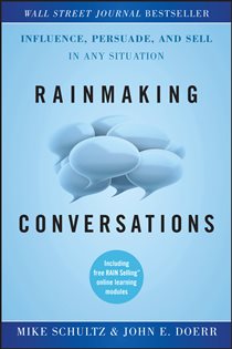 Book cover: Rainmaking Conversations, by Mike Schultz (preview)