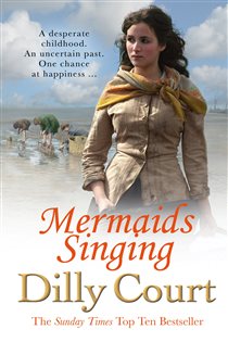 Book cover: Mermaids Singing, by Dilly Court (preview)