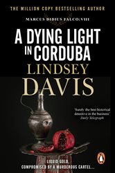 Book cover: A Dying Light In Corduba (Book 8 of Falco) by Lindsey Davis (preview)