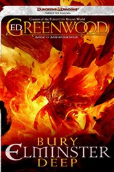 Book cover: Bury Elminster Deep (Book 2 of Sage of Shadowdale) by Ed Greenwood (preview)