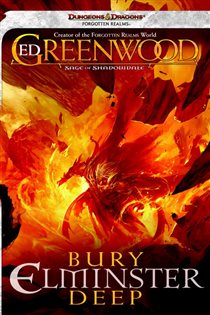 Book cover: Bury Elminster Deep (Book 2 of Sage of Shadowdale) by Ed Greenwood (preview)