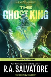 Book cover: The Ghost King (Book 22 of The Legend of Drizzt) by R.A. Salvatore (preview)