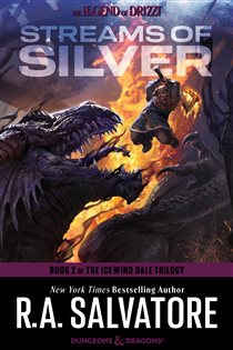 Book cover: Streams of Silver (Book 5 of The Legend of Drizzt) by R.A. Salvatore (preview)