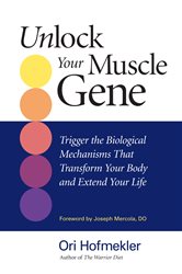 Book cover: Unlock Your Muscle Gene, by Ori Hofmekler (preview)