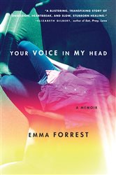 Book cover: Your Voice in My Head, by Emma Forrest (preview)