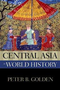 Book cover: Central Asia in World History, by Peter B. Golden (preview)