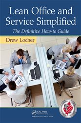 Book cover: Lean Office and Service Simplified, by Drew Locher (preview)