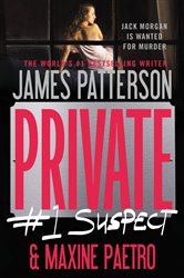 Book cover: Private:  #1 Suspect (Book 2 of A Private Novel) by James Patterson (preview)