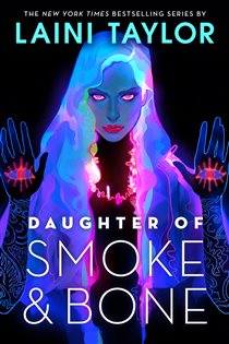 Book cover: Daughter of Smoke & Bone (Book 1 of Daughter of Smoke & Bone) by Laini Taylor (preview)