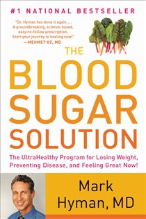 Book cover: The Blood Sugar Solution (Book 1 of The Dr. Mark Hyman Library) by Dr. Mark Hyman (preview)