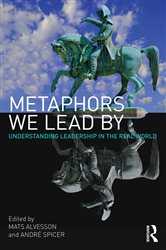 Book cover: Metaphors We Lead By, edited by Mats Alvesson (preview)