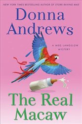 Book cover: The Real Macaw (Book 13 of Meg Langslow Mysteries) by Donna Andrews (preview)