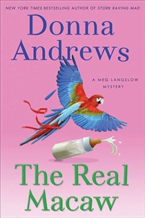 Book cover: The Real Macaw (Book 13 of Meg Langslow Mysteries) by Donna Andrews (preview)