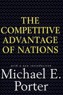 Book cover: Competitive Advantage of Nations, by Michael E. Porter (preview)