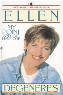 Book cover: My Point...And I Do Have One, by Ellen DeGeneres (preview)