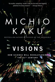 Book cover: Visions, by Michio Kaku (preview)