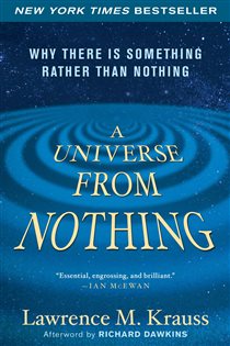 Book cover: A Universe from Nothing, by Lawrence M. Krauss (preview)