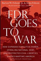 Book cover: FDR Goes to War, by Burton W. Folsom (preview)