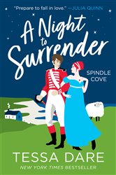 Book cover: A Night to Surrender (Book 1 of Spindle Cove) by Tessa Dare (preview)