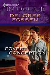 Book cover: Covert Conception, by Delores Fossen (preview)