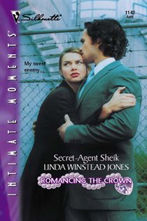 Book cover: Secret-Agent Sheik (Book 5 of Romancing the Crown) by Linda Winstead Jones (preview)