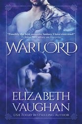 Book cover: Warlord (Book 3 of Chronicles of the Warlands) by Elizabeth Vaughan (preview)