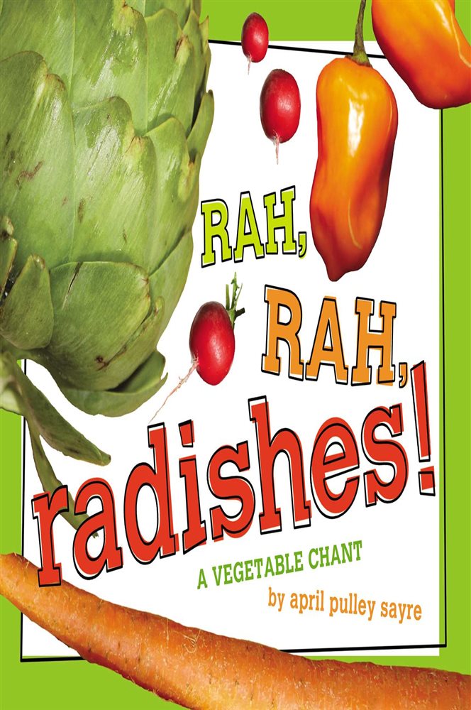 Rah, Rah, Radishes! by April Pulley Sayre (ebook)