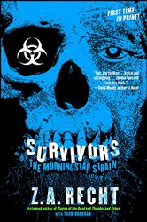 Book cover: Survivors, by Z.A. Recht (preview)