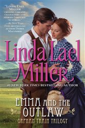 Book cover: Emma And The Outlaw, by Linda Lael Miller (preview)