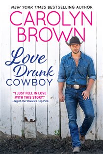 Book cover: Love Drunk Cowboy (Book 1 of Spikes & Spurs) by Carolyn Brown (preview)