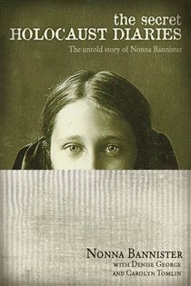 Book cover: The Secret Holocaust Diaries, by Nonna Bannister (preview)