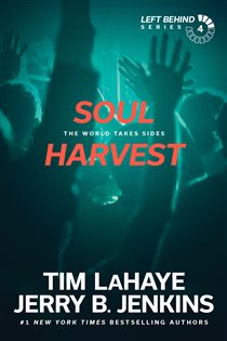 Book cover: Soul Harvest (Book 4 of Left Behind) by Tim LaHaye (preview)