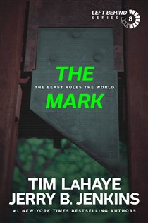 Book cover: The Mark (Book 8 of Left Behind) by Tim LaHaye (preview)