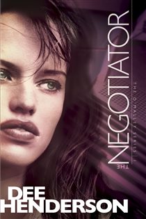 Book cover: The Negotiator (Book 1 of O'Malley) by Dee Henderson (preview)