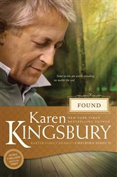 Book cover: Found (Book 3 of Baxter Family Drama--Firstborn Series) by Karen Kingsbury (preview)