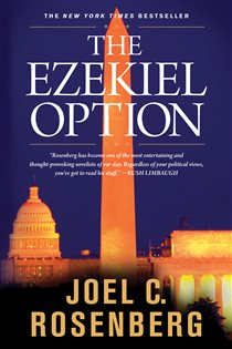Book cover: The Ezekiel Option, by Joel C. Rosenberg (preview)