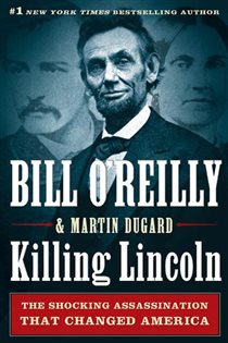 Book cover: Killing Lincoln, by Bill O'Reilly (preview)