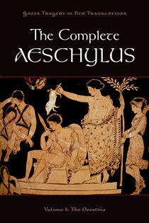 Book cover: The Complete Aeschylus, by Aeschylus (preview)