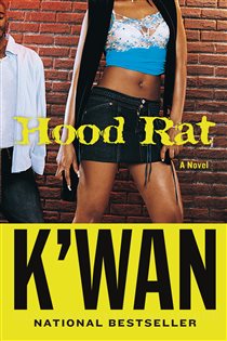 Book cover: Hood Rat (Book 1 of Hood Rat) by K'wan (preview)
