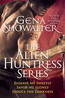 Book cover: Gena Showalter - The Alien Huntress Series, by Gena Showalter (preview)