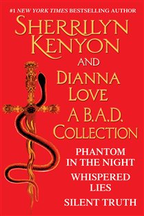 Book cover: Sherrilyn Kenyon and Dianna Love - A B.A.D. Collection, by Sherrilyn Kenyon (preview)