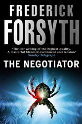 Book cover: The Negotiator, by Frederick Forsyth (preview)